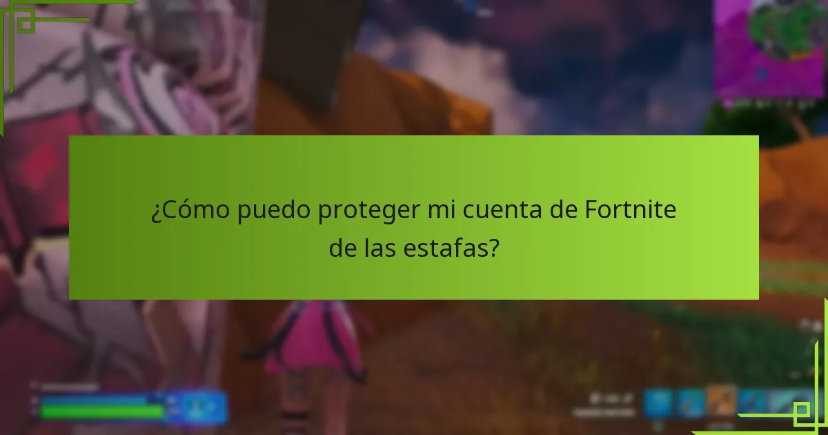 ¿Cómo puedo reconocer señales de estafas de V-Bucks?
