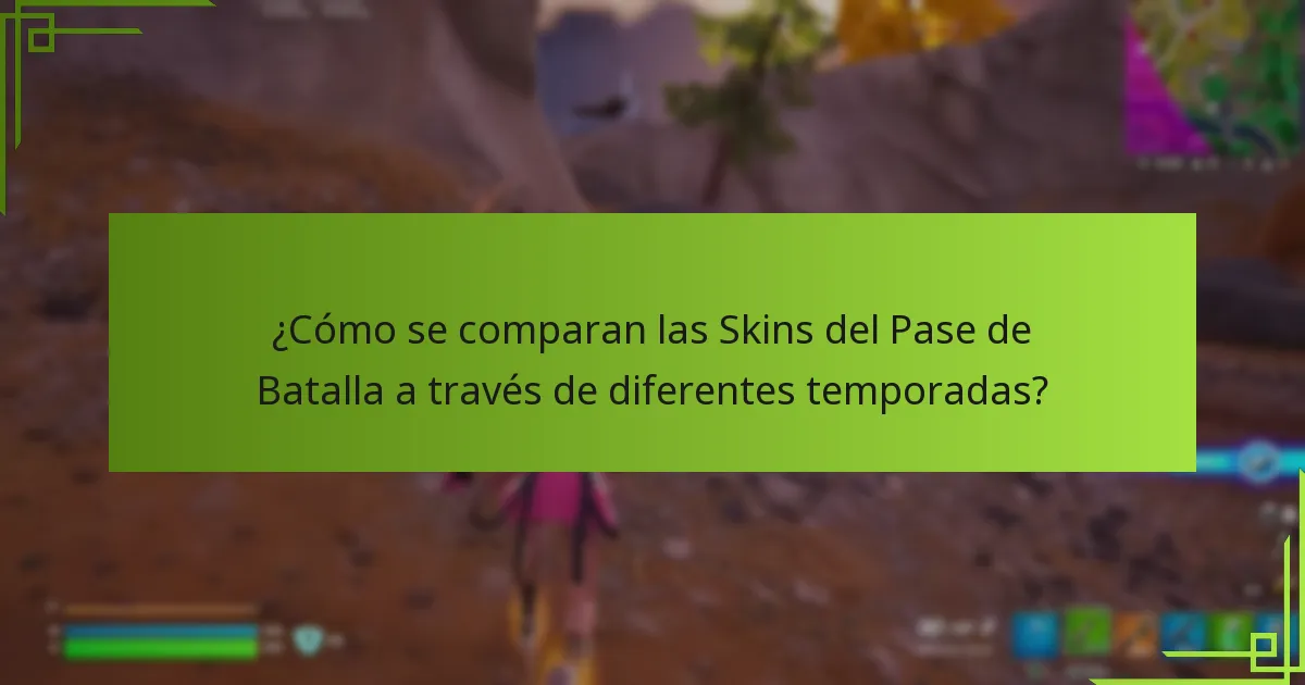 ¿Cuáles son los niveles de rareza de las Skins del Pase de Batalla?
