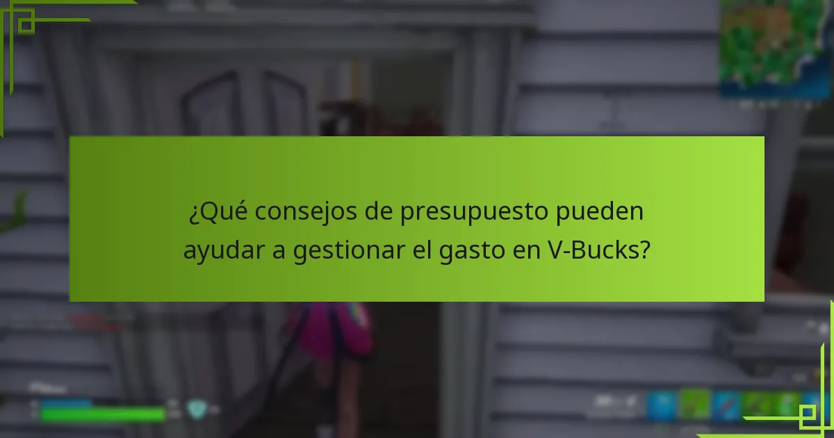 ¿Qué herramientas pueden ayudar a rastrear el gasto en V-Bucks?