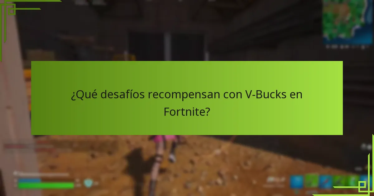 ¿Cómo gestionar eficazmente los V-Bucks ganados a través del juego?