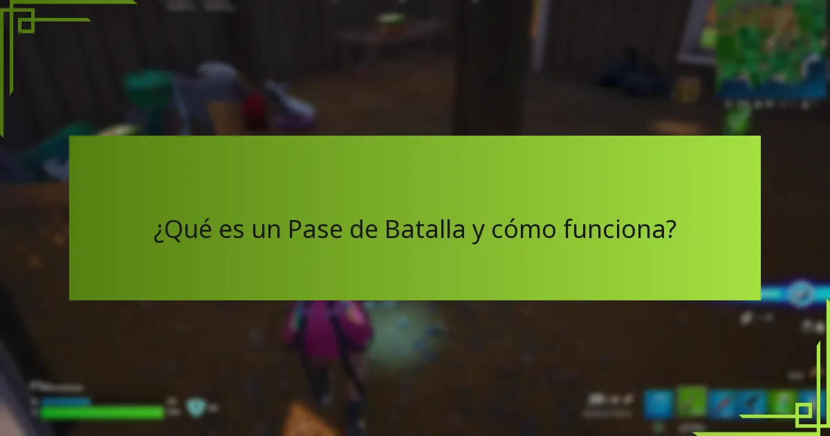¿Cómo maximizar tu experiencia con el Pase de Batalla?